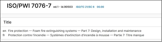 我国泡沫灭火系统国际标准预研项目ISO/PWI 7076-7成功获批